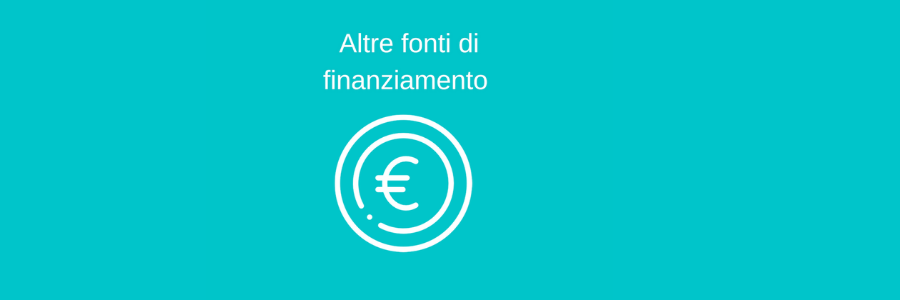 Altre fonti di finanziamento